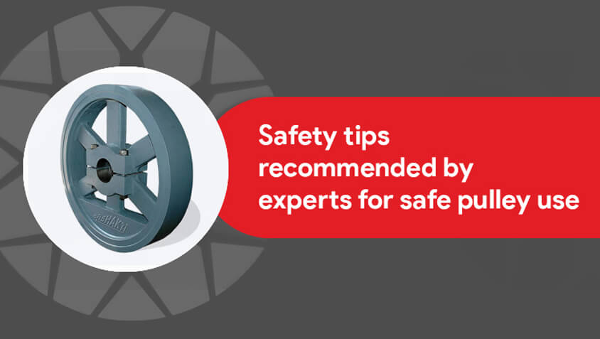 Safety tips for safe pulley use.